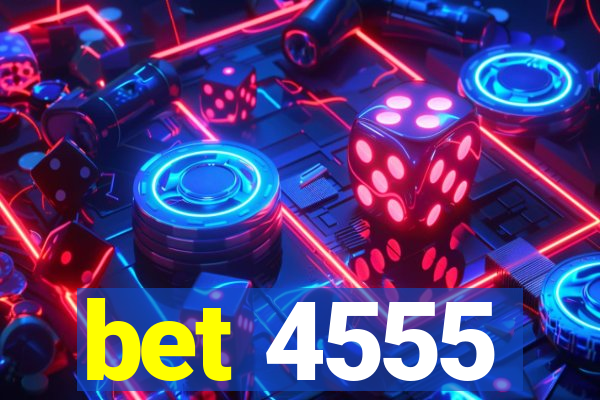 bet 4555